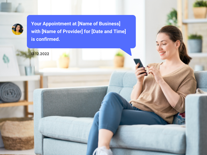 A sample appointment confirmation text: "Your Appointment at [Name of Business] with [Name of Provider] for [Date and Time] is confirmed."
